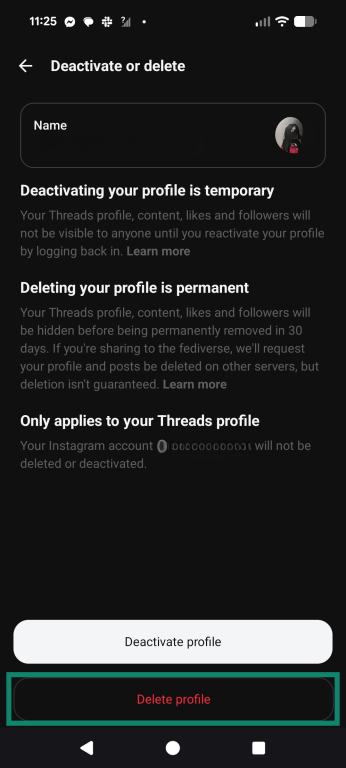 Choose Delete profile to delete your Threads account.
