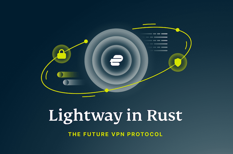 ExpressVPN releases Lightway in Rust—a more secure and high-performing VPN protocol of the future